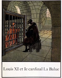 Louis XI et le cardinal La Balue - dans « Petite histoire de France » par Jacques Bainville, éd. Mane