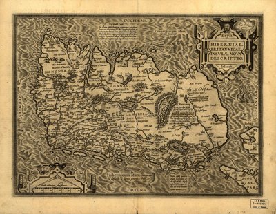 Hiberniae, Britannicae Insvlae nova descripto. LOC 99466749 - Abraham Ortelius