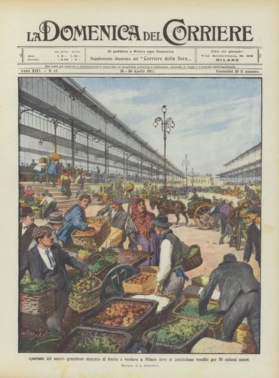 Ouverture du nouveau grand marché de fruits et légumes à Milan où se concluent des ventes pour 50 millions par an - Achille Beltrame