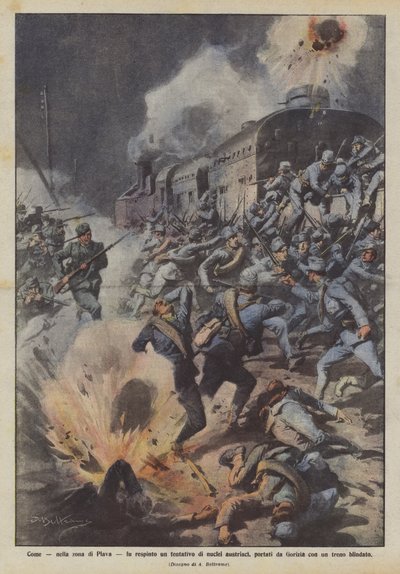 Comment, dans la zone de Plava, une tentative de noyaux autrichiens a été repoussée, amenés de Gorizia par un train blindé - Achille Beltrame