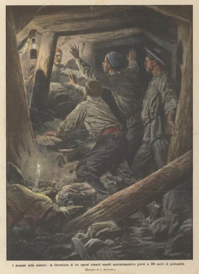 Les drames des mines, la libération de trois ouvriers restés ensevelis quarante-quatre jours à 300 mètres - Achille Beltrame
