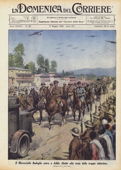 Le maréchal Badoglio entre à Addis-Abeba à la tête des troupes victorieuses - Achille Beltrame