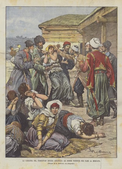 La famine au Turkestan (Russie asiatique), les femmes vendues par faim au marché - Achille Beltrame