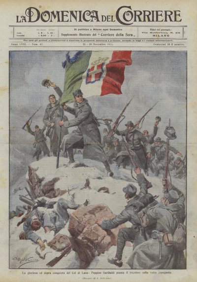 La glorieuse et âpre conquête du Col di Lana, Peppino Garibaldi plante le tricolore sur le sommet conquis - Achille Beltrame