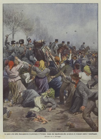 La grave crise du chômage dans la province de Ferrare, femmes empêchant la cavalerie - Achille Beltrame
