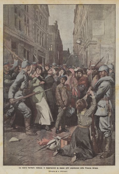 La nouvelle barbarie allemande, les déportations massives des populations de la France envahie - Achille Beltrame