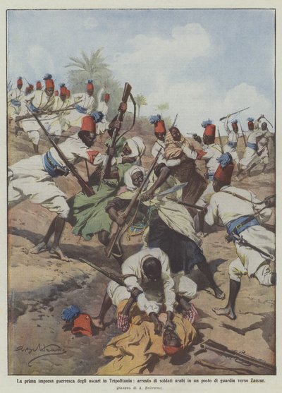 La première entreprise guerrière des ascari en Tripolitaine, arrestation de soldats arabes à un poste - Achille Beltrame