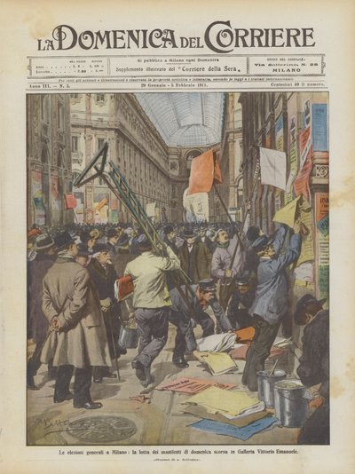 Les élections générales à Milan, la lutte des affiches dimanche dernier dans la Galleria Vittorio Emanuele - Achille Beltrame