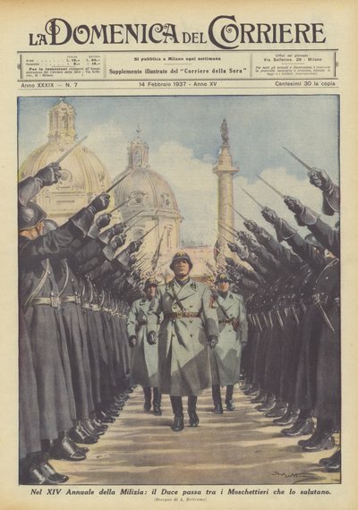 Lors du XIVe Anniversaire de la Milice, le Duce passe entre les Mousquetaires qui le saluent - Achille Beltrame