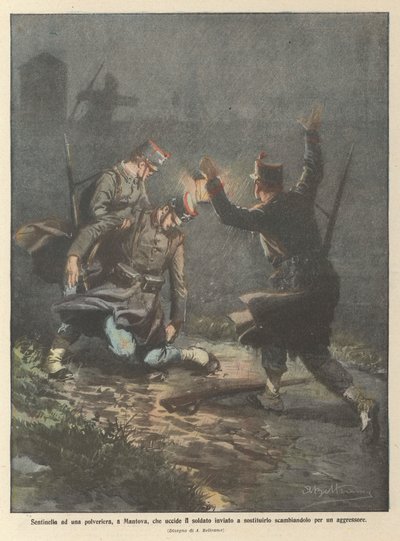 Sentinelle à un dépôt de poudre, à Mantoue, qui tue le soldat envoyé pour le remplacer en le prenant pour un agresseur - Achille Beltrame