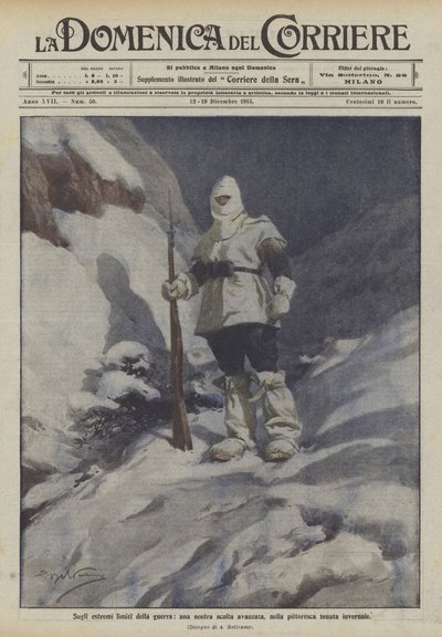Aux limites extrêmes de la guerre, une de nos sentinelles avancées, dans la pittoresque tenue hivernale - Achille Beltrame