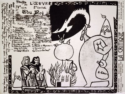 Ubu roi. 1896 - Alfred Jarry