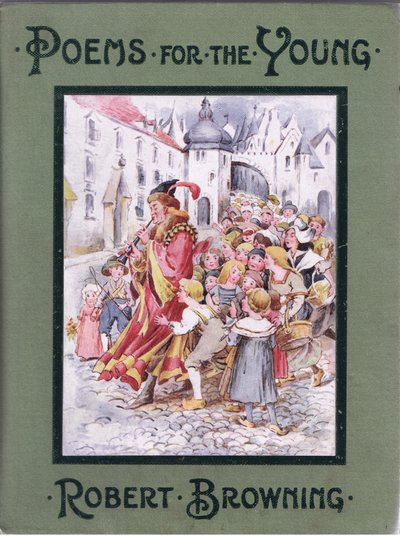 Couverture avant: Et après lui les enfants pressés, illustration de Poems for the Young: Robert Browning, vers 1920 - Alice Ross