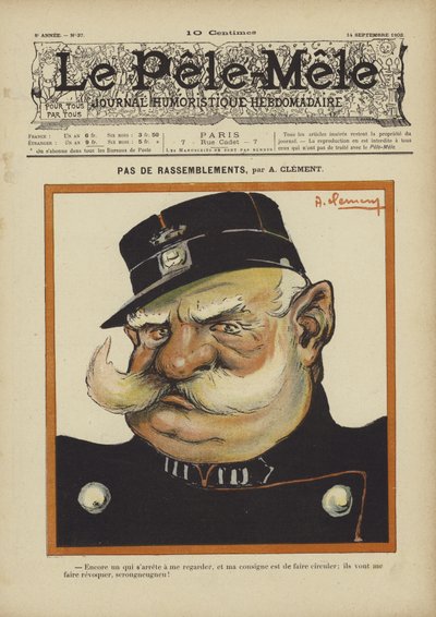 Pas de rassemblements. Illustration pour Le Pêle-Mêle, 1902 - Aline Clement