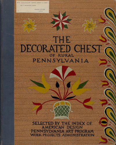 Couverture pour le portfolio proposé "Coffres décorés de la Pennsylvanie rurale" - American 20th Century