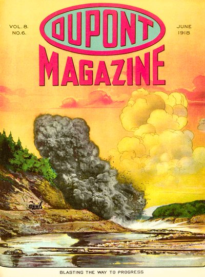 Dynamitage pour le progrès, couverture du DuPont Magazine, juin 1918 - American School