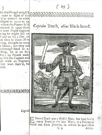 Capitaine Teach, alias Barbe Noire, de Histoire et vies de tous les pirates les plus notoires et de leurs équipages, Londres, 1725 - American School
