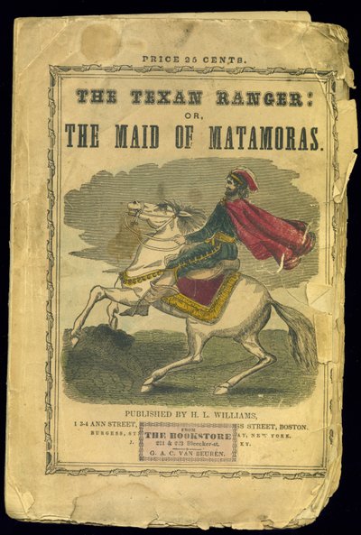 Couverture de The Texan Ranger: or, the maid of Matamoras a tale of the Mexican War, par Joseph Holt Ingraham (1809-60) - American School