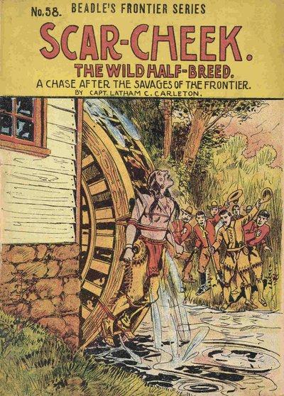 Couverture du livre "ScarCheek - Le métis sauvage. Une chasse après les sauvages de la frontière" par le capitaine Latham C. Carleton. sd. début 20e siècle. - American School