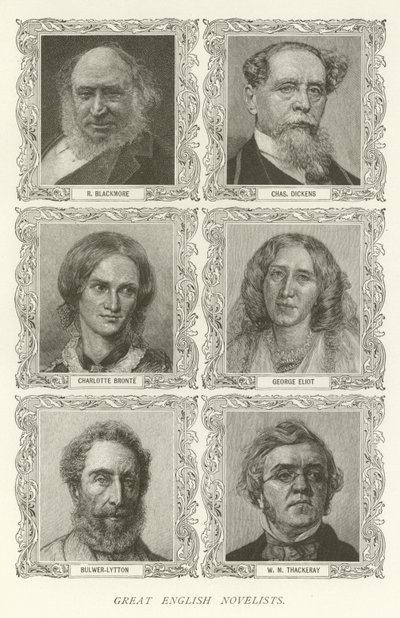 Grands romanciers anglais, R Blackmore, Charles Dickens, Charlotte Bronte, George Eliot, Bulwer-Lytton, W M Thackeray - American School