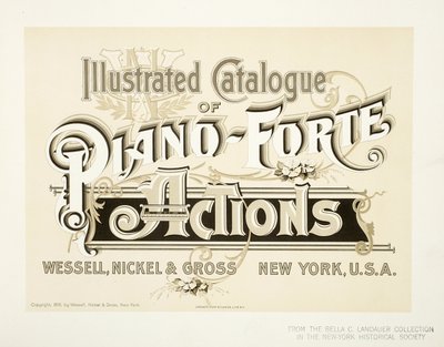 Catalogue illustré des actions de piano-forte, Wessell, Nickel & Gross Co. - couverture, 1893 - American School