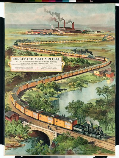 Affiche publicitaire pour le Worcester Salt Special, 162 voitures lancées par le président élu McKinley, 1897 - American School