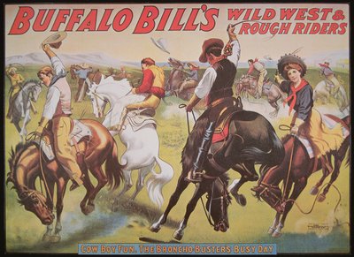 Affiche du spectacle Wild West de Buffalo Bill (1846-1917) - American School