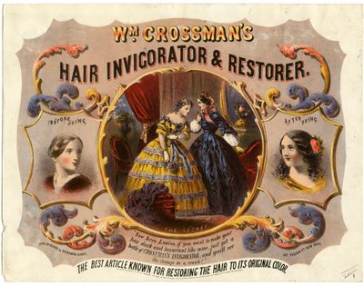 Revigorant et Restaurateur de Cheveux Wm. Crossmans, 1862 - American School