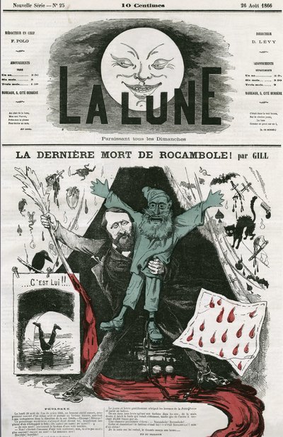 Caricature de « La dernière mort de Rocamole » et de son auteur, Pierre Alexis Ponson du Terrail (1829-1871). Caricature de Gill, dans « La Lune », 26 août - Andre Gill