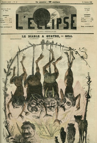 Le Diable en a quatre, pamphlet politique redessiné par Méphistophélès alias Wolff, Villemessant, Duchesne, Lockroy, et son caricaturiste Benassit. Couverture dans « L