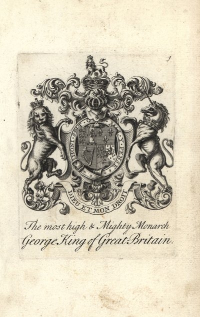 Armoiries et blason du très haut et puissant monarque le roi George I de Grande-Bretagne - Andrew Johnston