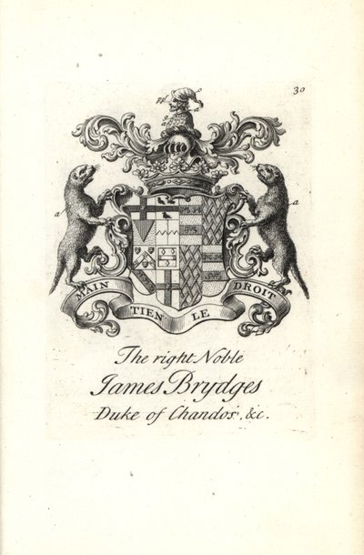Blason et crête du très noble James Brydges, duc de Chandos - Andrew Johnston