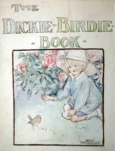 Le livre de Dickie-Birdie - Anne Anderson