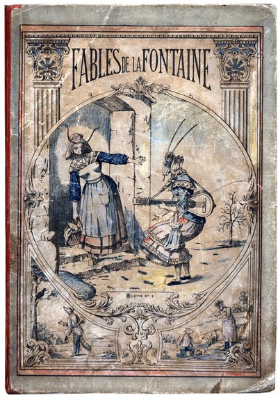 Couverture. Illustration anonyme pour Les Fables de Jean de La Fontaine (1621-1695). Imagerie de Pont-à-Mousson, vers 1880. Collection privée. - Anonymous Anonymous
