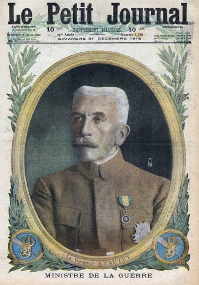 Première Guerre mondiale 1914-1918. Portrait du général Hubert Lyautey (Louis-Hubert-Gonzalve Lyautey) (1854-1934) Ministre de la Guerre. Dans « Le Petit Journal », le 31/12/1916. Collection privée - Anonymous Anonymous