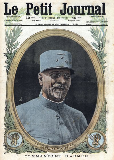 Première Guerre mondiale 1914-1918. Portrait du général Joseph Alfred Micheler (1861-1931) Dans « Le Petit Journal », le 8/10/1916 - Anonymous Anonymous