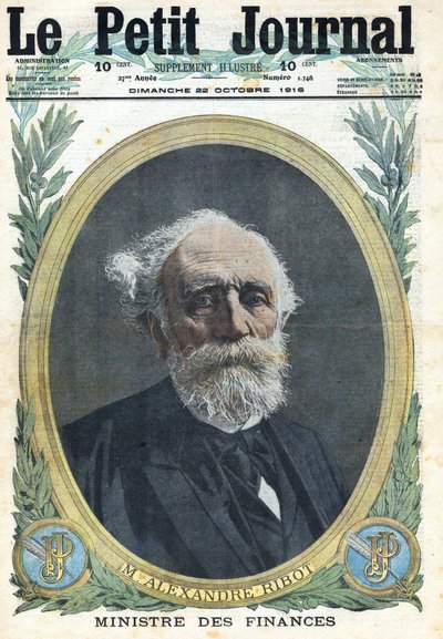 Première Guerre mondiale 1914-1918. Portrait du ministre français des Finances Alexandre Ribot (1842-1923). Dans « Le Petit Journal », le 22/10/1916. Collection privée - Anonymous Anonymous