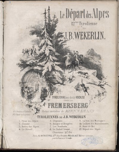 Partition de "Le départ des Alpes" 12e tyrolienne par Jean-Baptiste (Jean Baptiste) Théodore Weckerlin ou Wekerlin 1821-1910 Collection privée. - Anonymous Anonymous