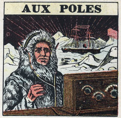 La T.S.F. utilisée dans les pôles. Illustration anonyme de 1925. Collection privée. - Anonymous Anonymous