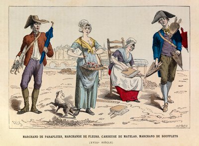 Marchand de parapluies, marchand de fleurs, cardeur de matelas et marchand de soufflets à Paris au XVIIIe siècle - Anonymous Anonymous