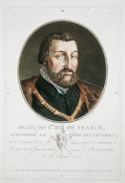 François Ier (1494-1547) Roi de France - Antoine Louis Francois Sergent Marceau
