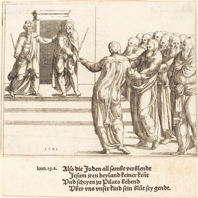 Ecce Homo, et les Juifs renient le Christ - Augustin Hirschvogel