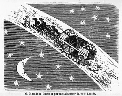 Caricature sur le revêtement en pierre des rues, MacAdam, ingénieur écossais (1756-1838) : "M. Macadam finissant par macadamiser la Voie Lactée" - dans "Album Charivarique", ill. de Cham - Amédée de Noé