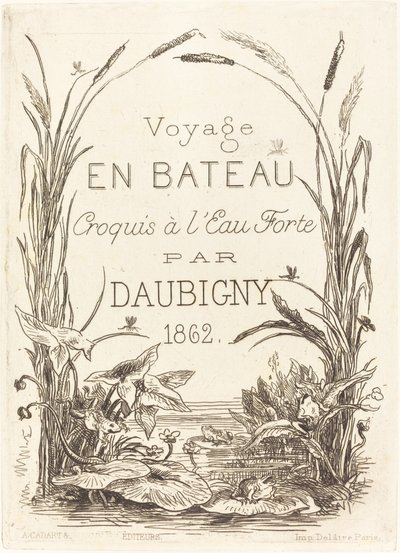 Page de titre pour "Voyage en bateau" - Charles Francois Daubigny