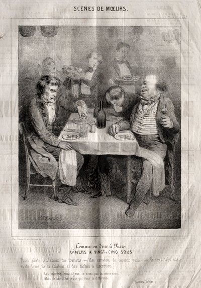 Scènes de mœurs : Comment on dîne à Paris. Dîners à vingt-cinq sous. Trois plats au choix du traiteur... - Charles Joseph Traviès de Villers