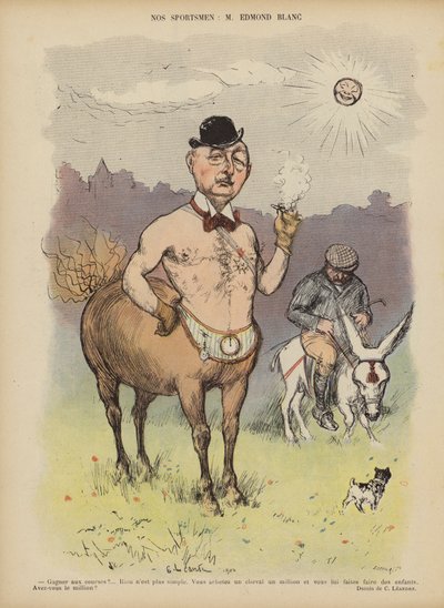 Edmond Blanc, propriétaire et éleveur de chevaux de course français. Illustration pour Le Rire - Charles Leandre