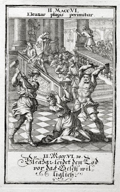 Éléazar accepte volontairement la peine de mort, Maccabées 1695 - Christoph Weigel