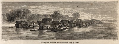 Un village de moulins sur le Danube, dessin de Lancelot, pour illustrer le voyage de Victor Duruy de Paris à Bucarest en 1860. Gravure dans « Le tour du monde », édité par Edouard Charton - Dieudonne Auguste Lancelot