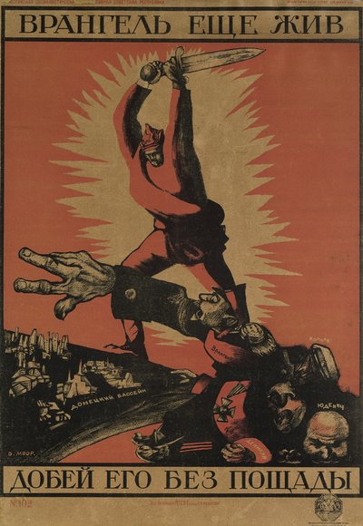 Wrangel est toujours vivant. Achevez-le sans pitié ! Affiche, 1920 - Dmitriy Stakhievich Moor