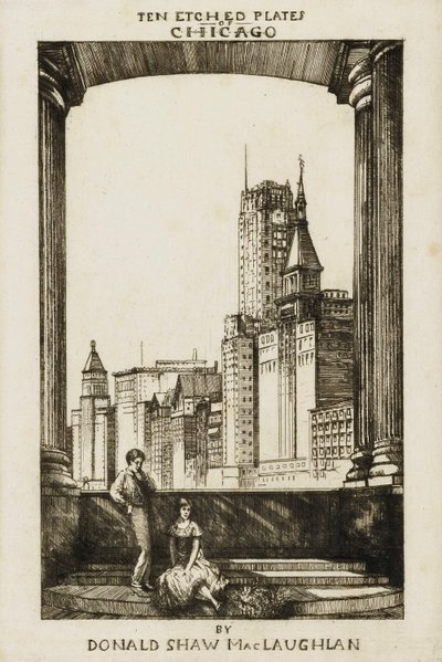 Chicago, Frontispice - Donald Shaw MacLaughlan
